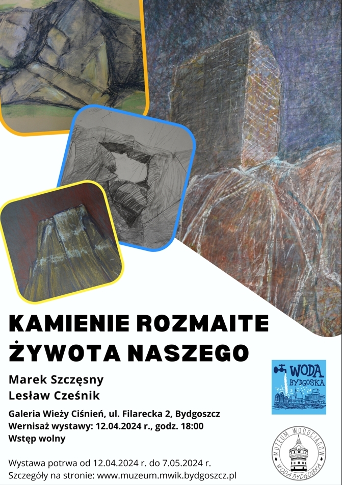 Wystawa Lesława Cześnika i Marka Szczęsnego pt. „Kamienie rozmaite żywota naszego”