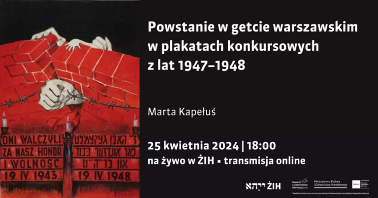 Powstanie w getcie warszawskim w plakatach konkursowych z lat 1947–1948​