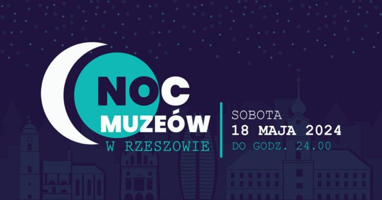 Noc Muzeów w Rzeszowie