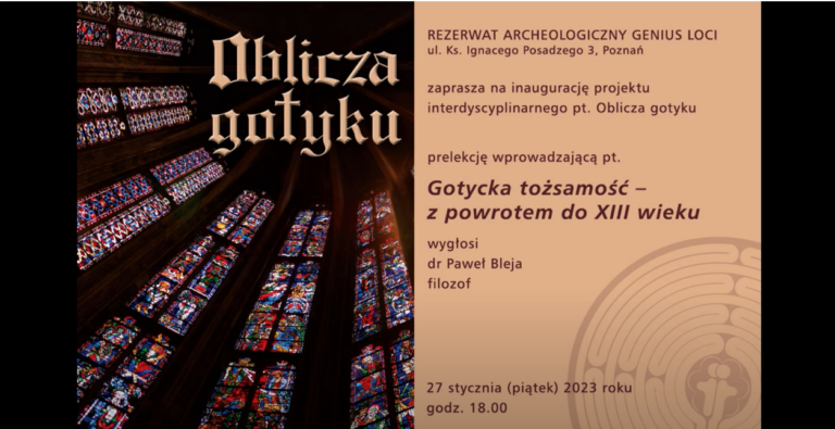 Oblicza gotyku I. Gotycka tożsamość, z powrotem do XIII wieku. dr Paweł Bleja