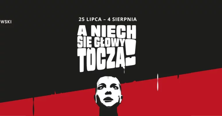 A niech się głowy toczą! 28. międzynarodowy Festiwal Szekspirowski