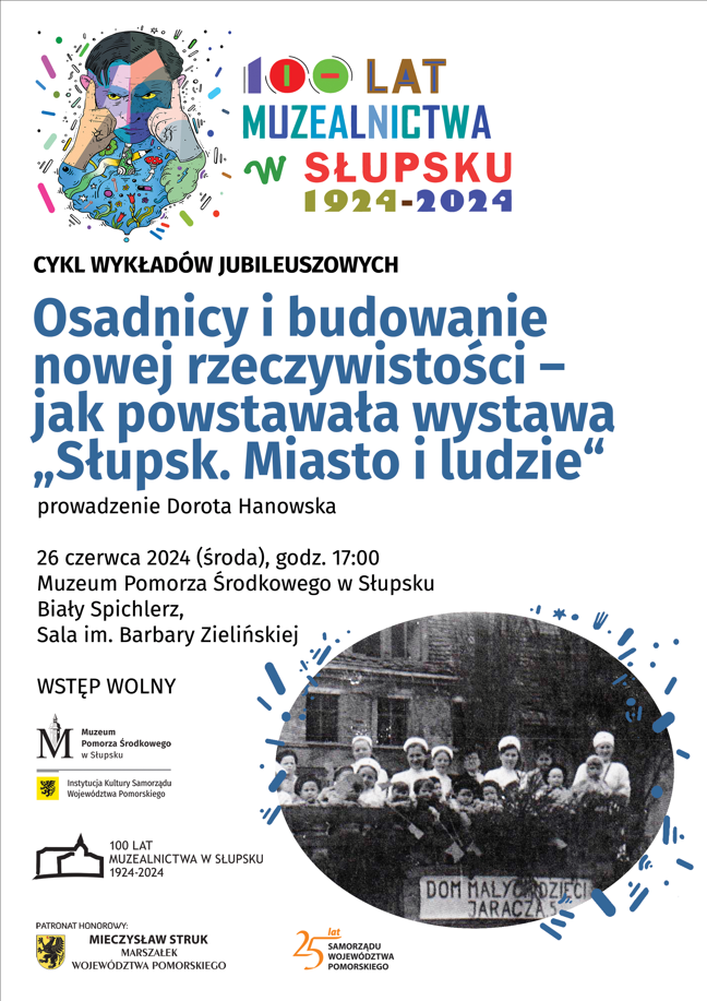 Osadnicy i budowanie nowej rzeczywistości – jak powstawała wystawa Słupsk. Miasto i ludzie