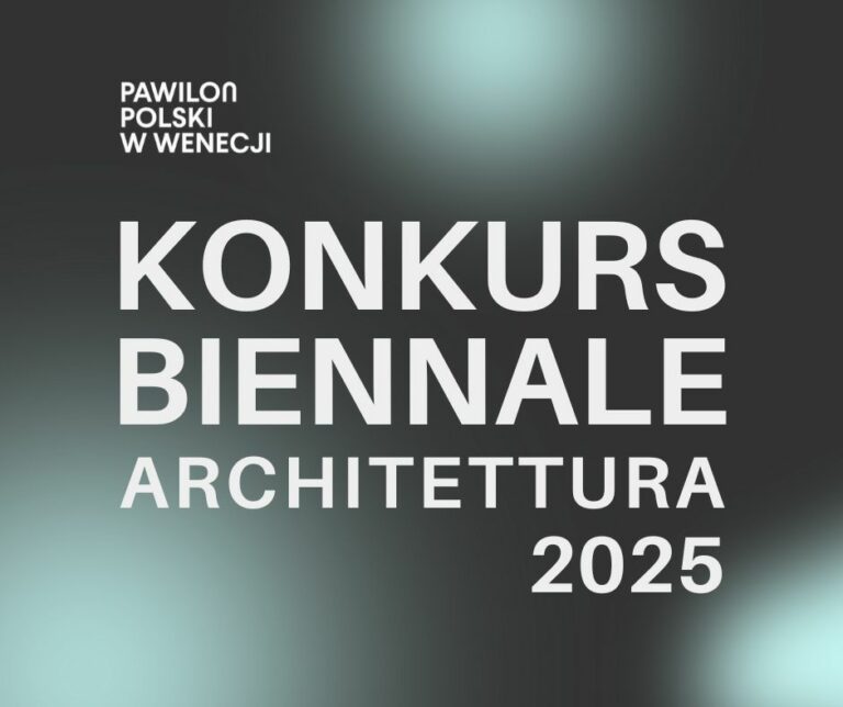 Wystartował konkurs na projekt wystawy w Pawilonie Polskim na Międzynarodowej Wystawie Architektury w Wenecji!