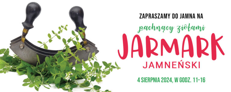 Jarmark Jamneński – Pachnący ziołami