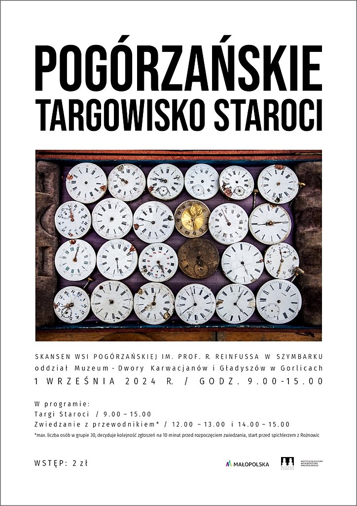 POGÓRZAŃSKIE TARGOWISKO STAROCI / SKANSEN W SZYMBARKU