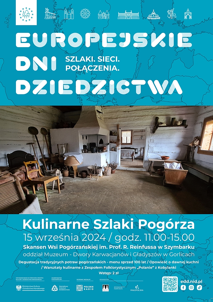 Europejskie Dni Dziedzictwa – Kulinarne Szlaki Pogórza / Skansen w Szymbarku