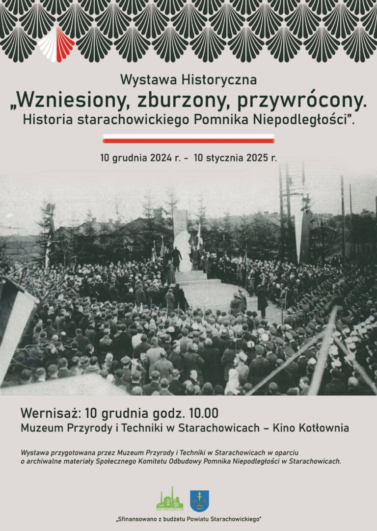 Wystawa historyczna „Wzniesiony, zburzony, przywrócony. Historia starachowickiego Pomnika Niepodległości”