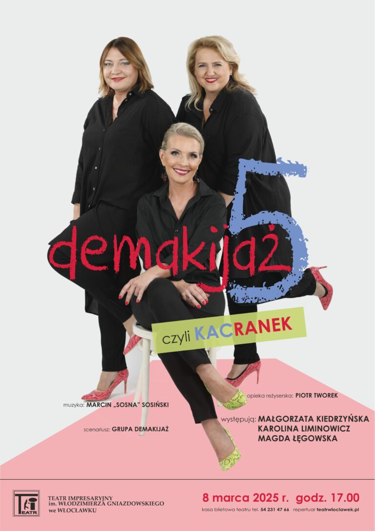 DEMAKIJAŻ 5, czyli KACRANEK