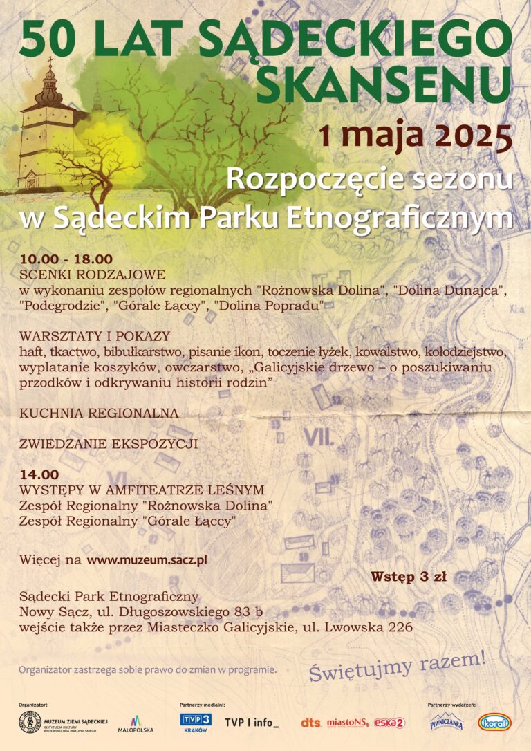 Plakat informujący o rozpoczęciu sezonu turystycznego w Sądeckim Parku Etnograficznym