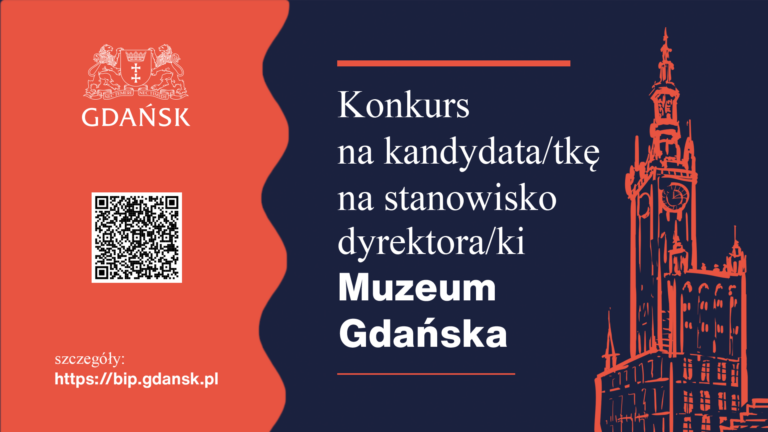 Konkurs na kandydata na stanowisko dyrektora Muzeum Gdańska