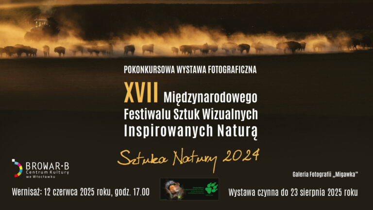 Pokonkursowa wystawa fotograficzna Międzynarodowego Festiwalu Sztuk Wizualnych Inspirowanych Naturą „Sztuka Natury”