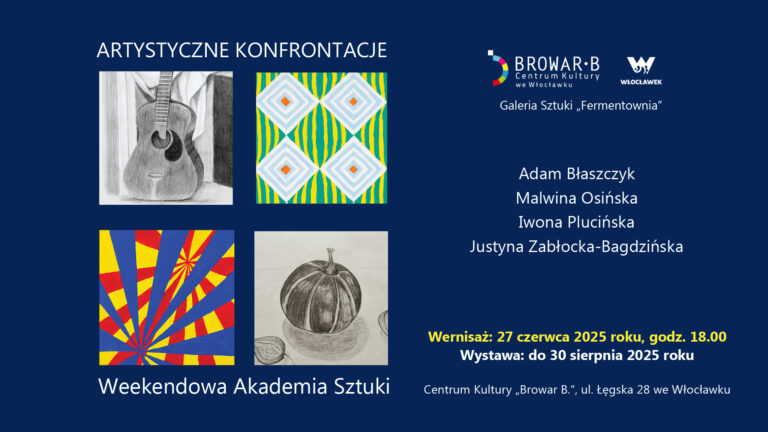 Wystawa działań artystycznych uczestników Weekendowej Akademii Sztuki „Artystyczne konfrontacje”