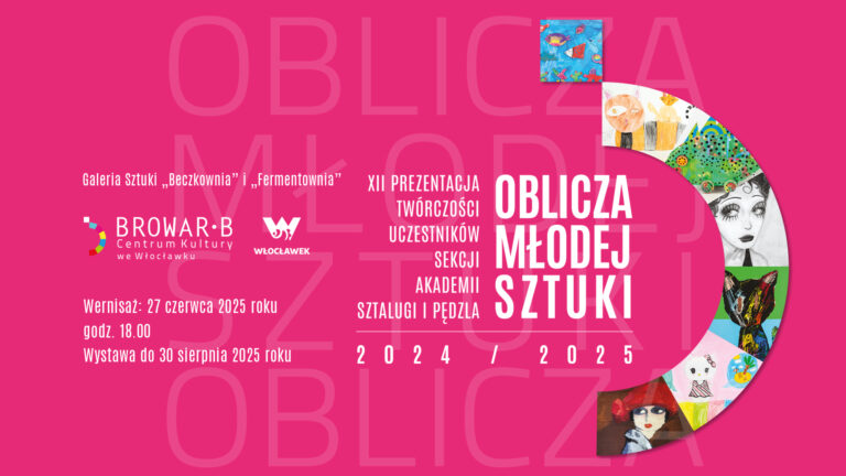 XII prezentacja twórczości plastycznej sekcji CK „Browar B.” pt. „Oblicza Młodej Sztuki XII”