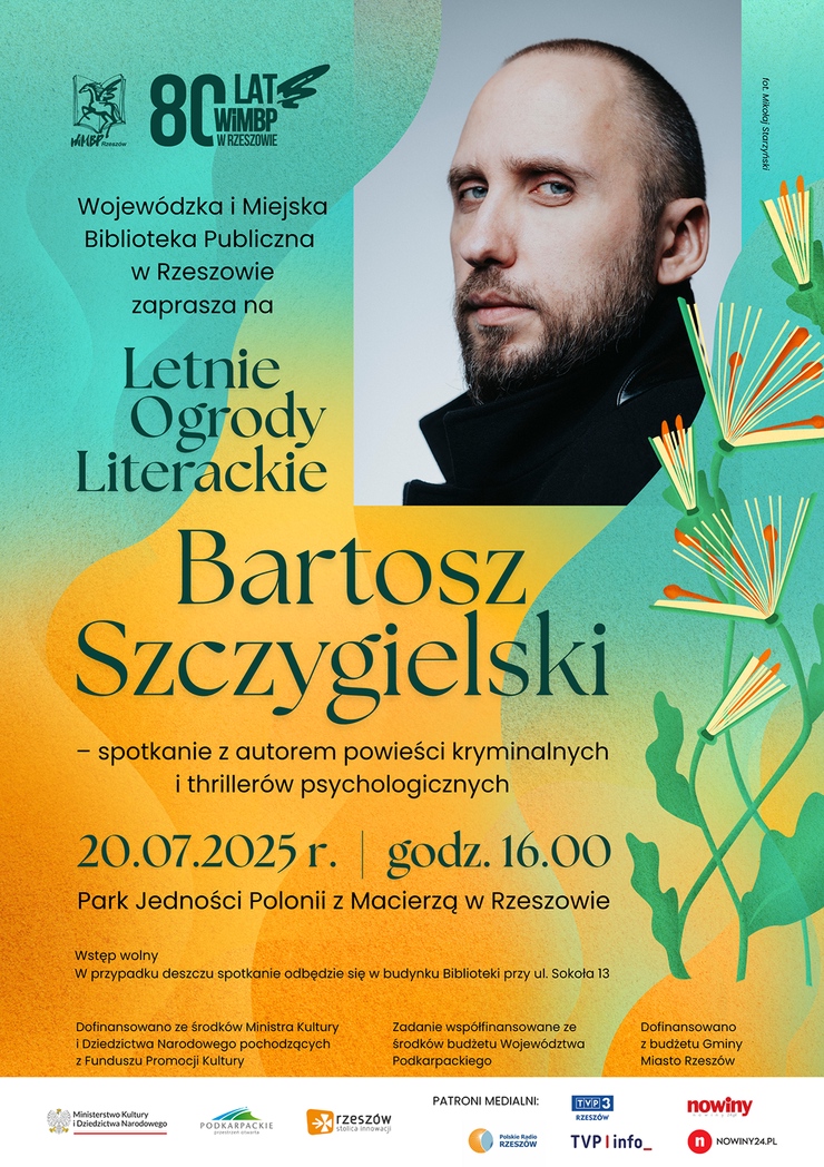 Bartosz Szczygielski: spotkanie z autorem powieści kryminalnych i thrillerów psychologicznych w ramach Letnich Ogrodów Literackich