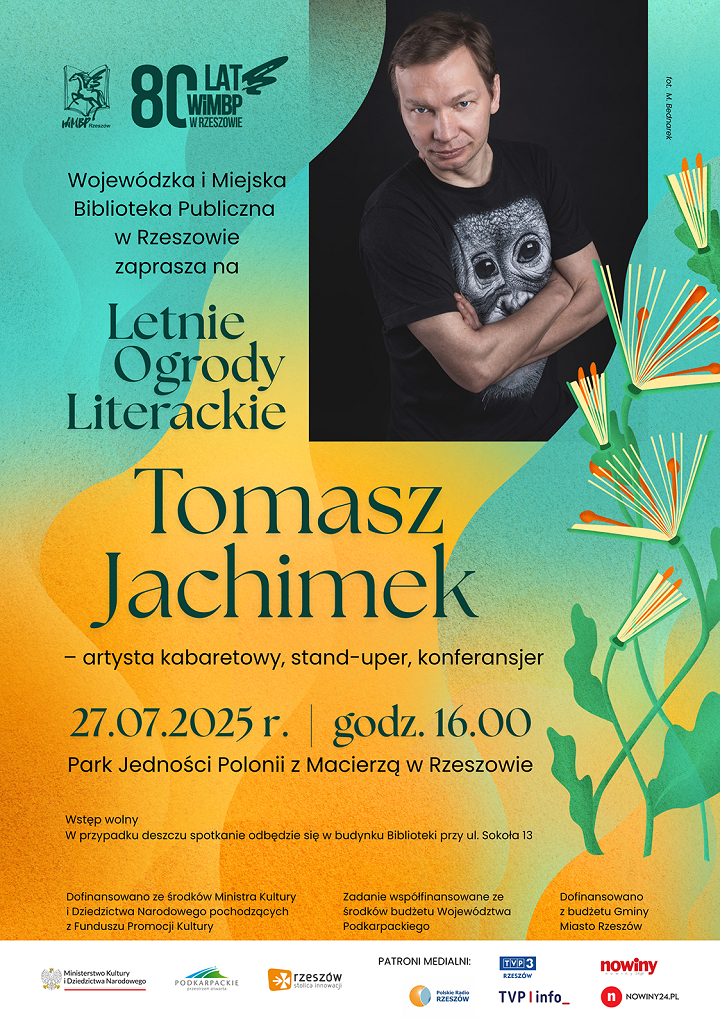 Tomasz Jachimek: spotkanie z artystą kabaretowym, stand-uperem, konferansjerem w ramach Letnich Ogrodów Literackich