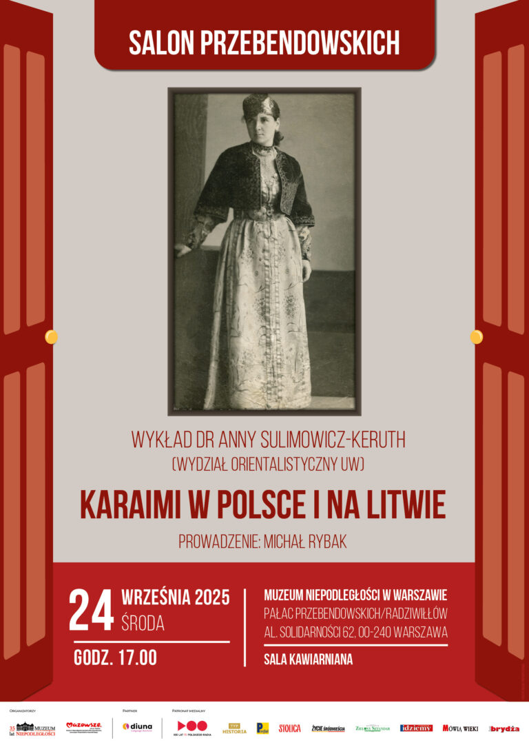 Wrześniowy Salon Przebendowskich – wykład dr Anny Sulimowicz – Keruth „Karaimi w Polsce i na Litwie” (Muzeum Niepodległości w Warszawie)