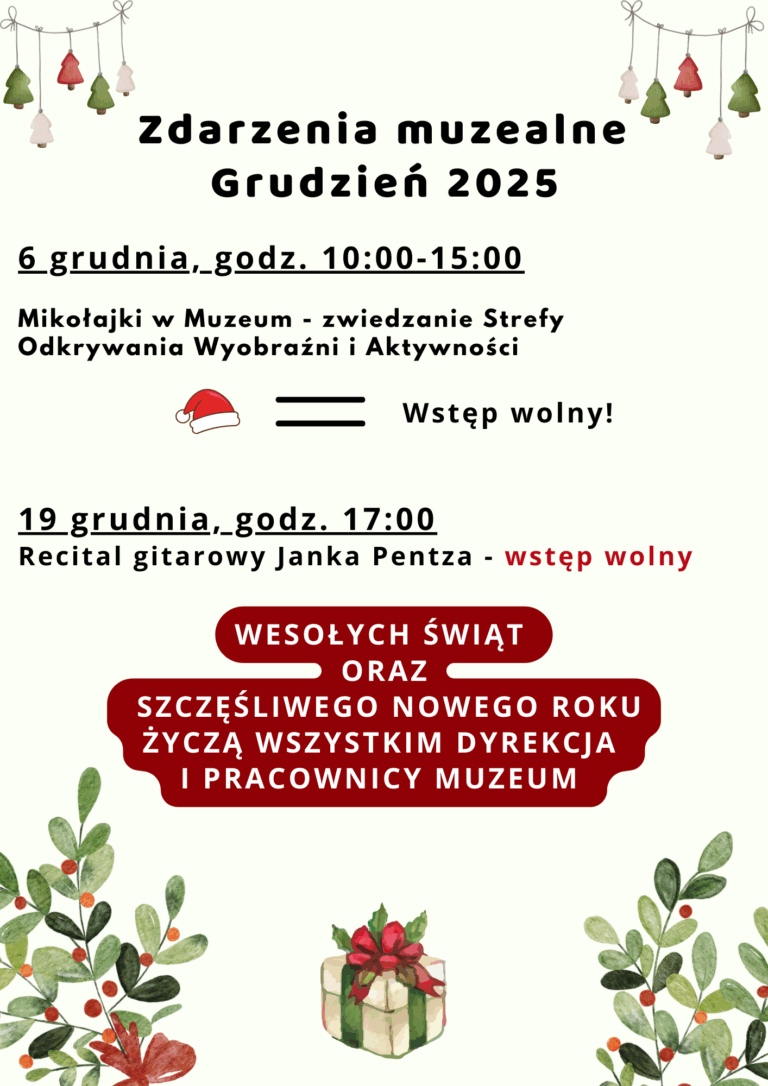 Zdarzenia muzealne Grudzień 2025 – Muzeum Przyrody i Techniki w Starachowicach