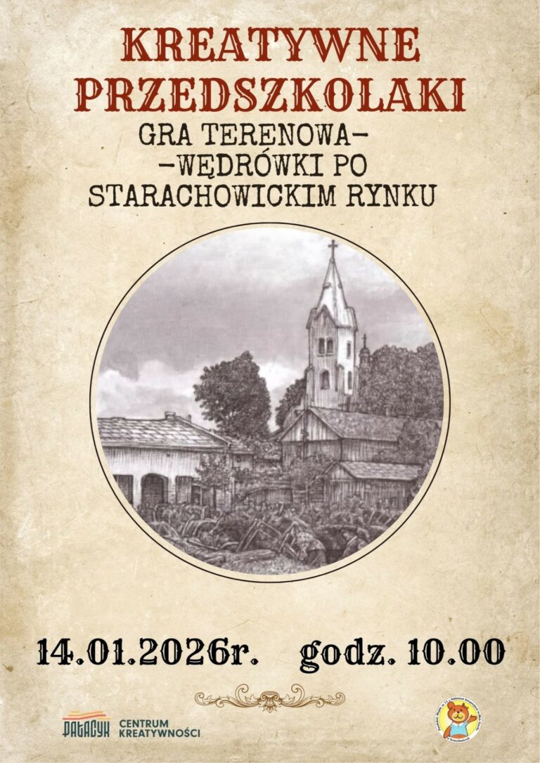 Kreatywne Przedszkolaki- Gra Terenowa „Wędrówki po starachowickim Rynku”