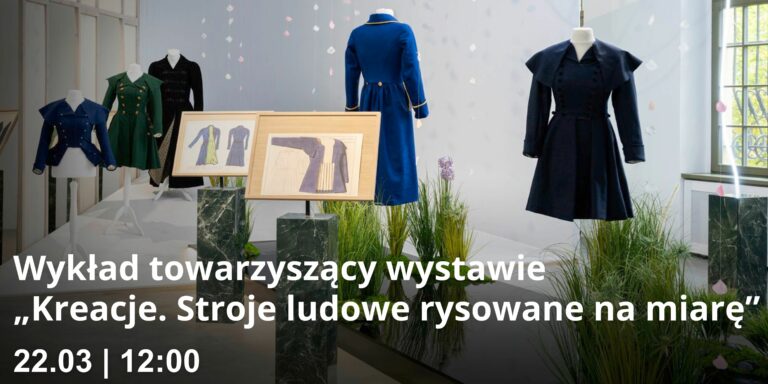 Wywołane. Stroje ludowe na unikatowych rysunkach w kolekcji Muzeum Kultur Świata