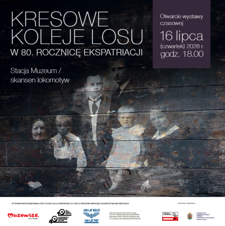 Otwarcie wystawy czasowej „Kresowe koleje losu. W 80. rocznicę ekspatriacji”