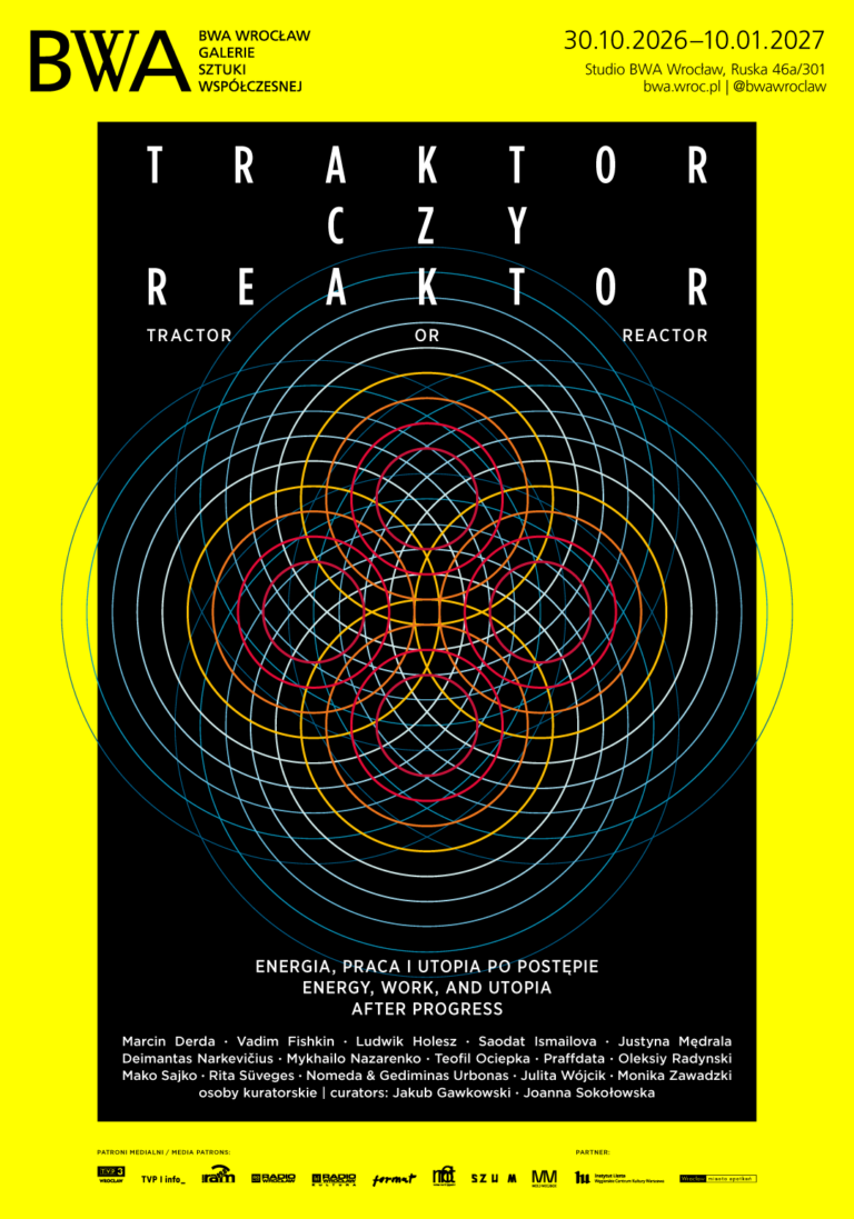 „Traktor czy reaktor. Energia, praca i utopia po postępie” – nowa wystawa w Studio BWA Wrocław